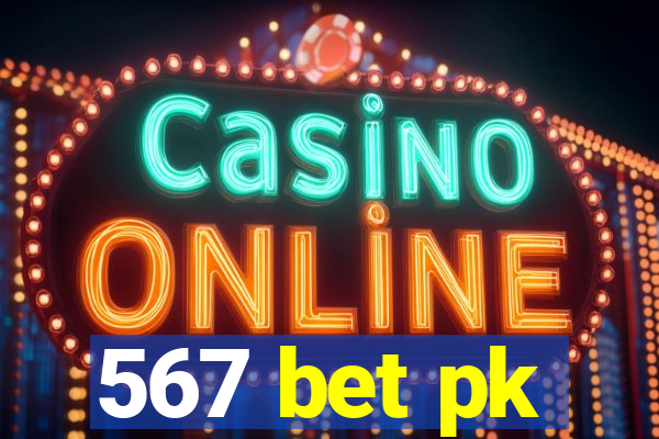 567 bet pk